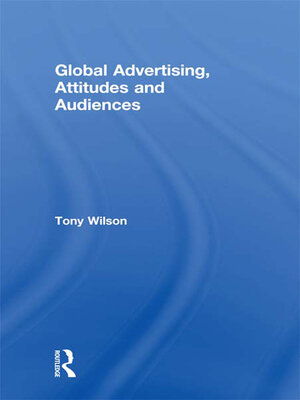 cover image of Global Advertising, Attitudes, and Audiences